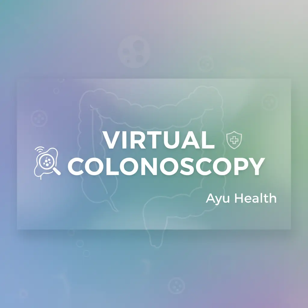 Virtual Colonoscopy (CT Colonography): Non-Invasive Screening