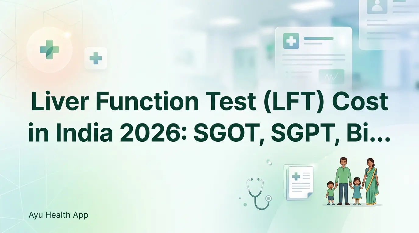 Liver Function Test (LFT) Cost in India 2026: SGOT, SGPT, Bilirubin Price Guide