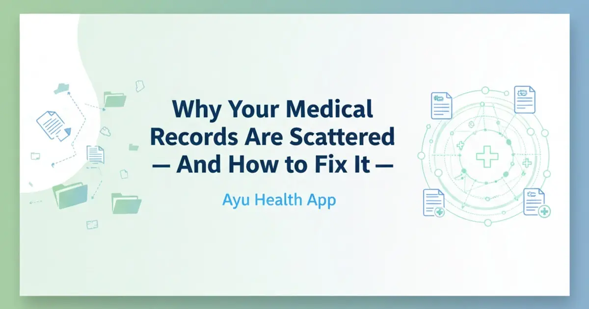 Scattered Medical Records? How to Centralize Them