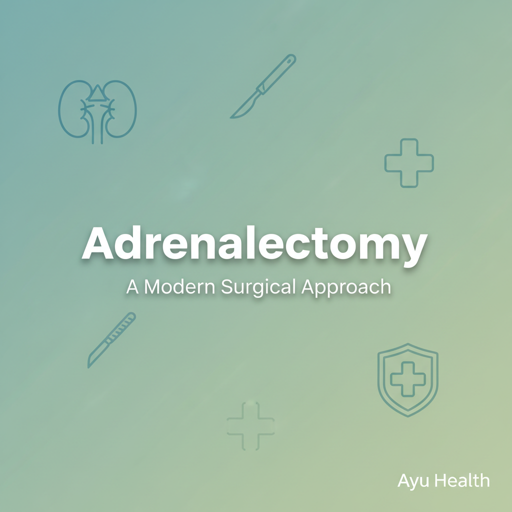 What is Adrenalectomy: Complete Guide for India thumbnail