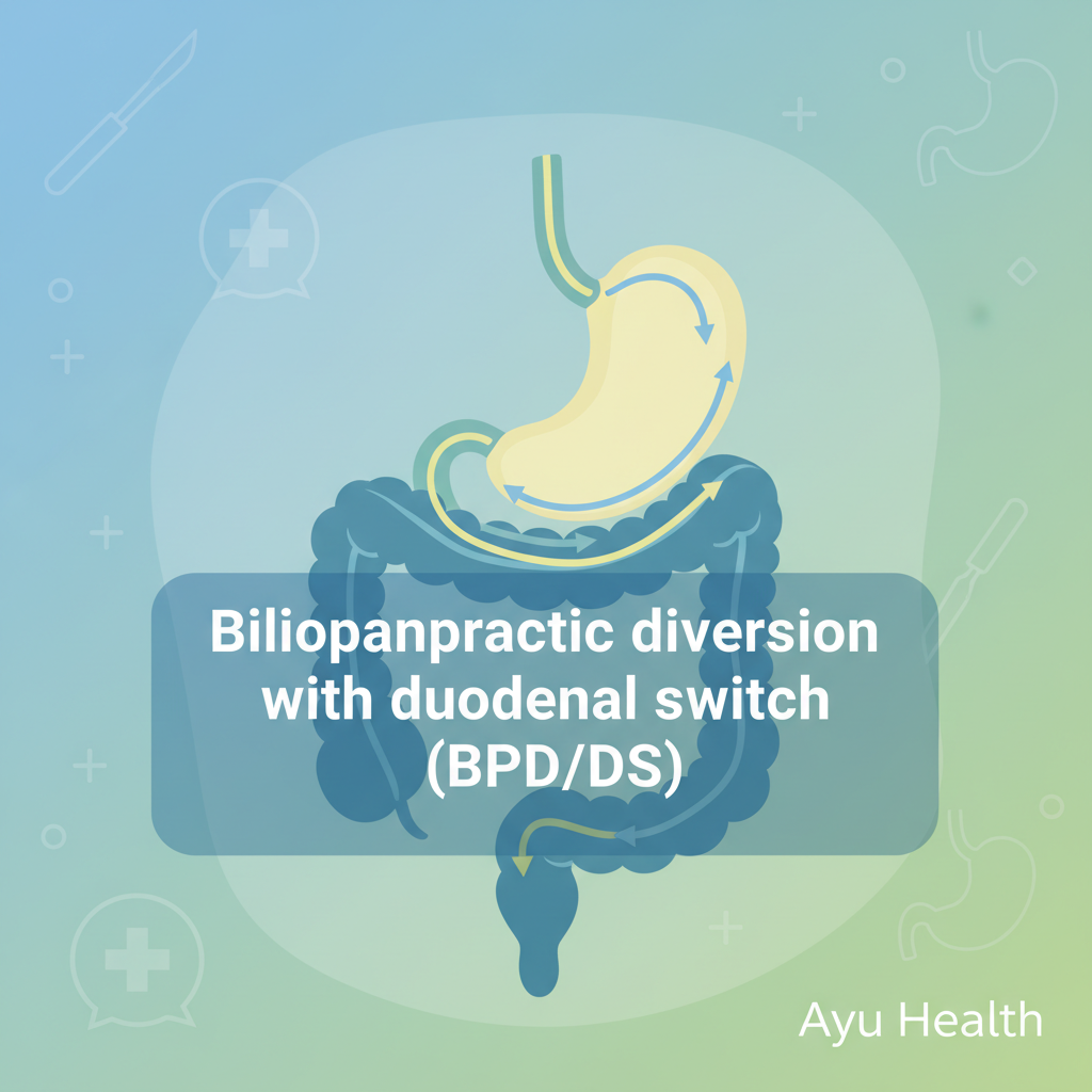 What is Biliopancreatic diversion with duodenal switch (BPD/DS): Complete Guide for India thumbnail