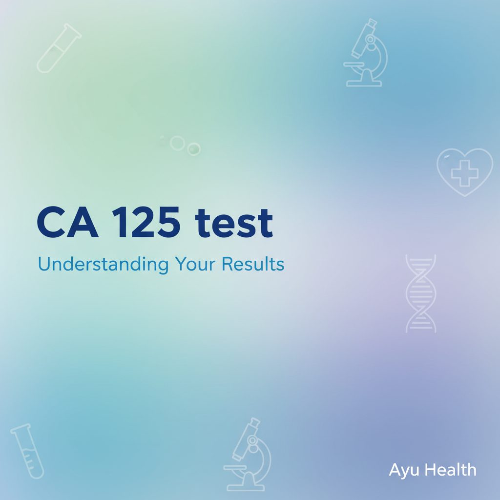 What is CA 125 test: Complete Guide for India thumbnail
