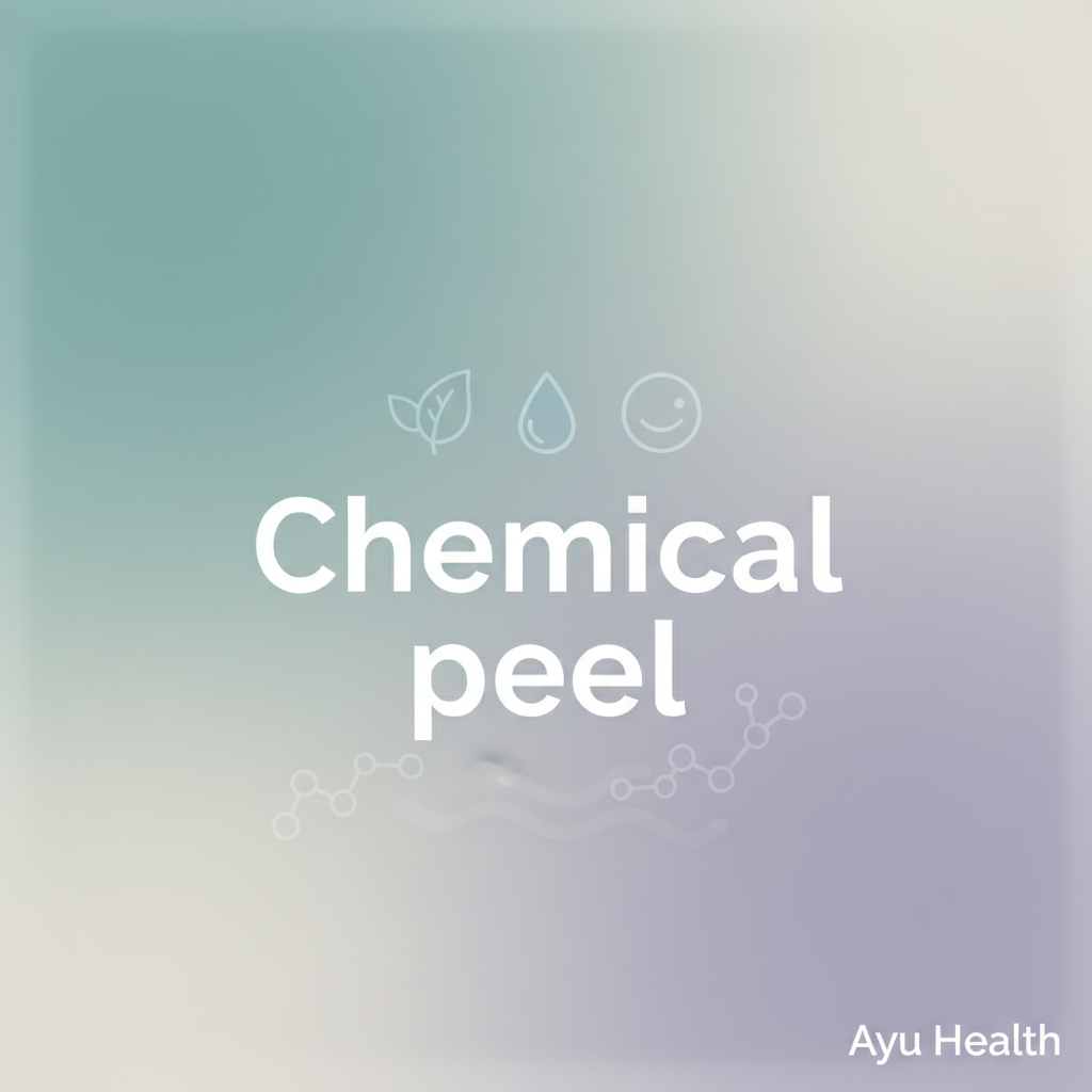 What is Chemical peel: Complete Guide for India thumbnail