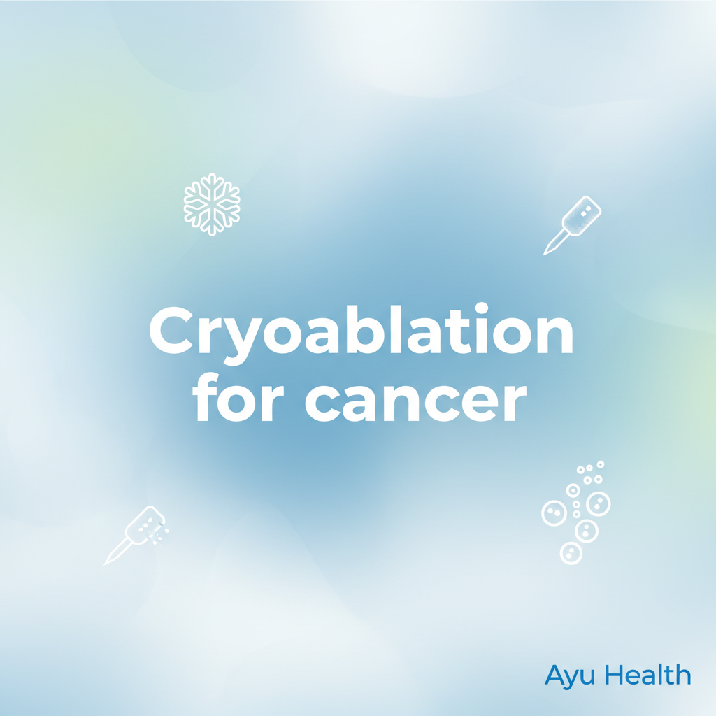 What is Cryoablation for cancer: Purpose, Procedure & Costs in India thumbnail