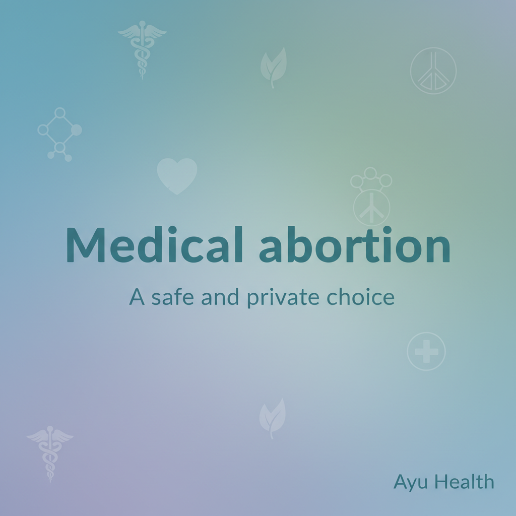 Understanding Medical Abortion: Process, Safety, and Recovery thumbnail
