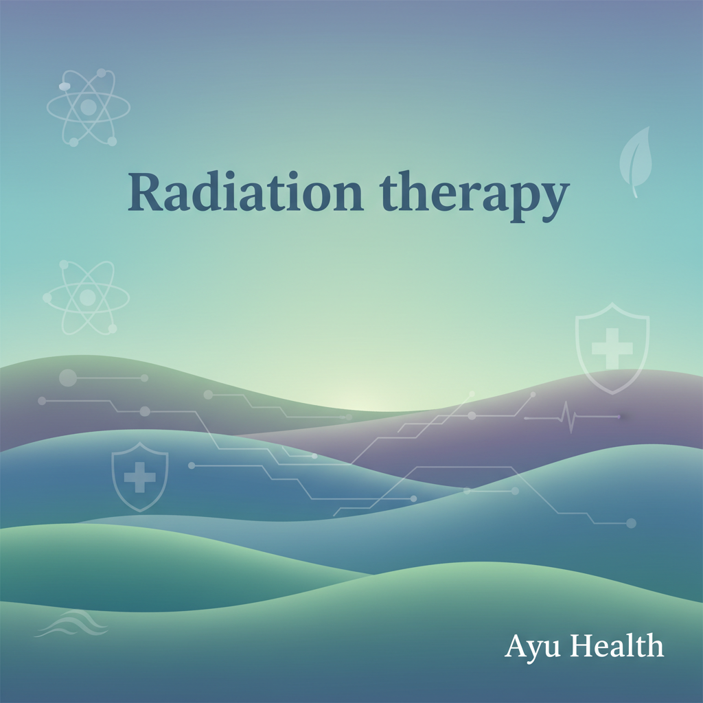 Radiation Therapy: Advanced Cancer Treatment & Care